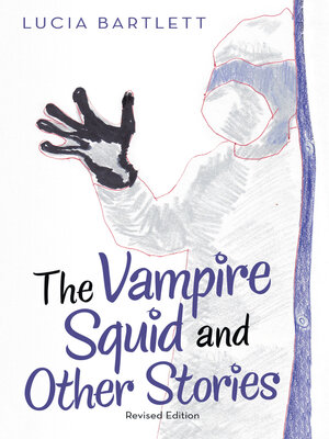cover image of The Vampire Squid and Other Stories